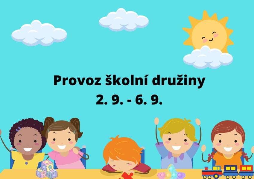 Provoz družiny v týdnu 2. září – 6. září