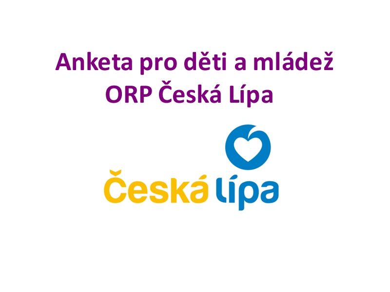 Anketa pro děti a mládež ORP Česká Lípa